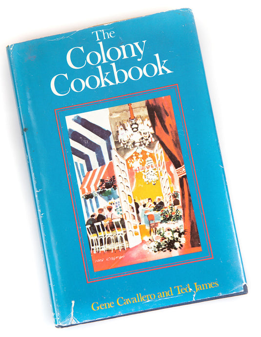 The Colony Cookbook | NEW YORK FIRST