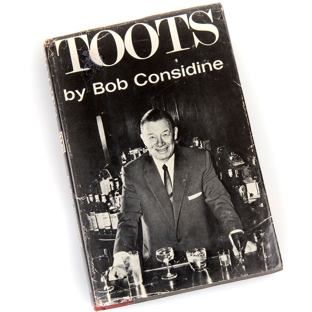 Toots by Bob Considine | NEW YORK FIRST